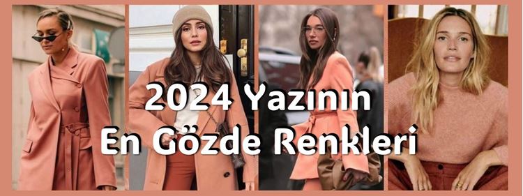 2024 Yazının En Gözde Renkleri